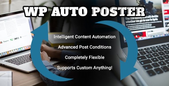 WP Auto Poster – 自动化内容发布/修改/回收WordPress插件