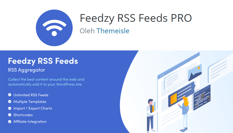 Feedzy RSS Feeds Pro-从RSS订阅源采集内容导入到自己网站WordPress插件