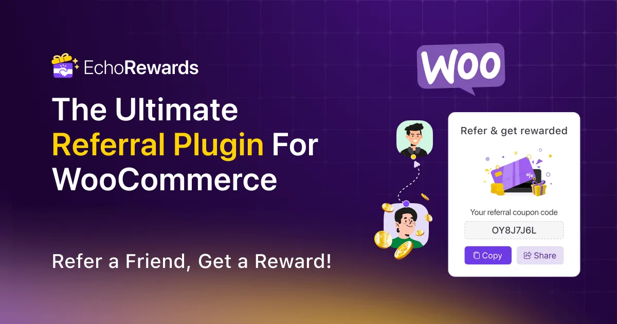 EchoRewards Pro-裂变营销/用户推荐奖励Woo电商插件