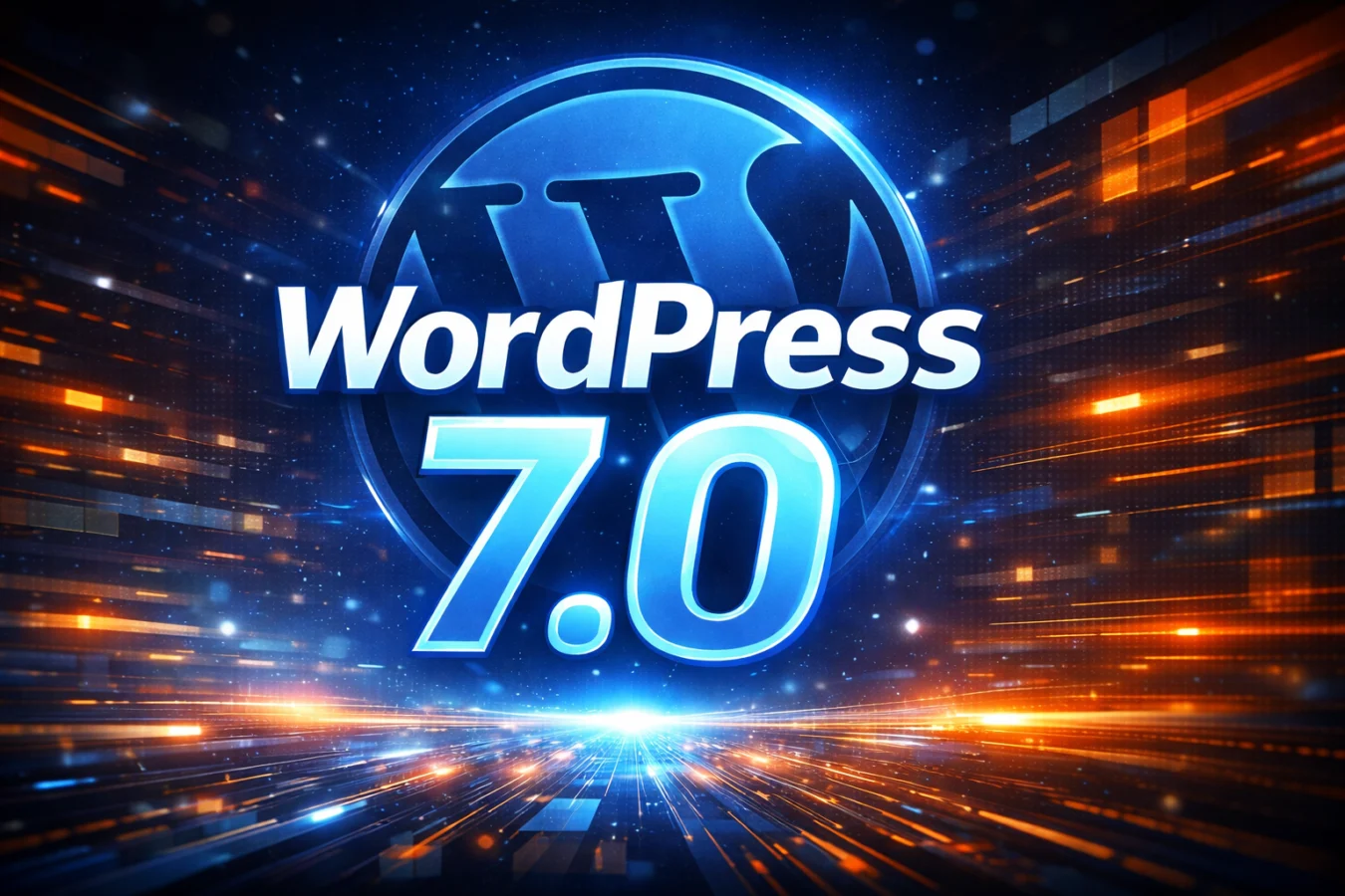 WordPress 7.0 预计在 2026 春季发布 — 引领协作与现代化体验升级