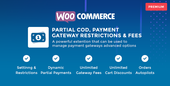 PCOD Partial COD,Payment Gateway Restrictions 与 Fees (Premium Add-On) for WooCommerce 支付网关设置与条件限制 WordPress 插件插图-WP资源海 PCOD Partial COD,Payment Gateway Restrictions 与 Fees (Premium Add-On) for WooCommerce 支付网关设置与条件限制 WordPress 插件