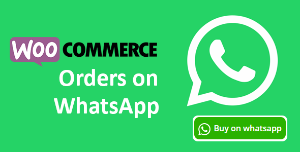 WooCommerce Orders on WhatsApp 订单沟通 WordPress 插件