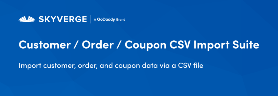 Customer/Order/Coupon CSV Import Suite for WooCommerce 数据迁移 WordPress 插件
